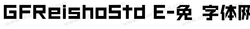 GFReishoStd E字体转换